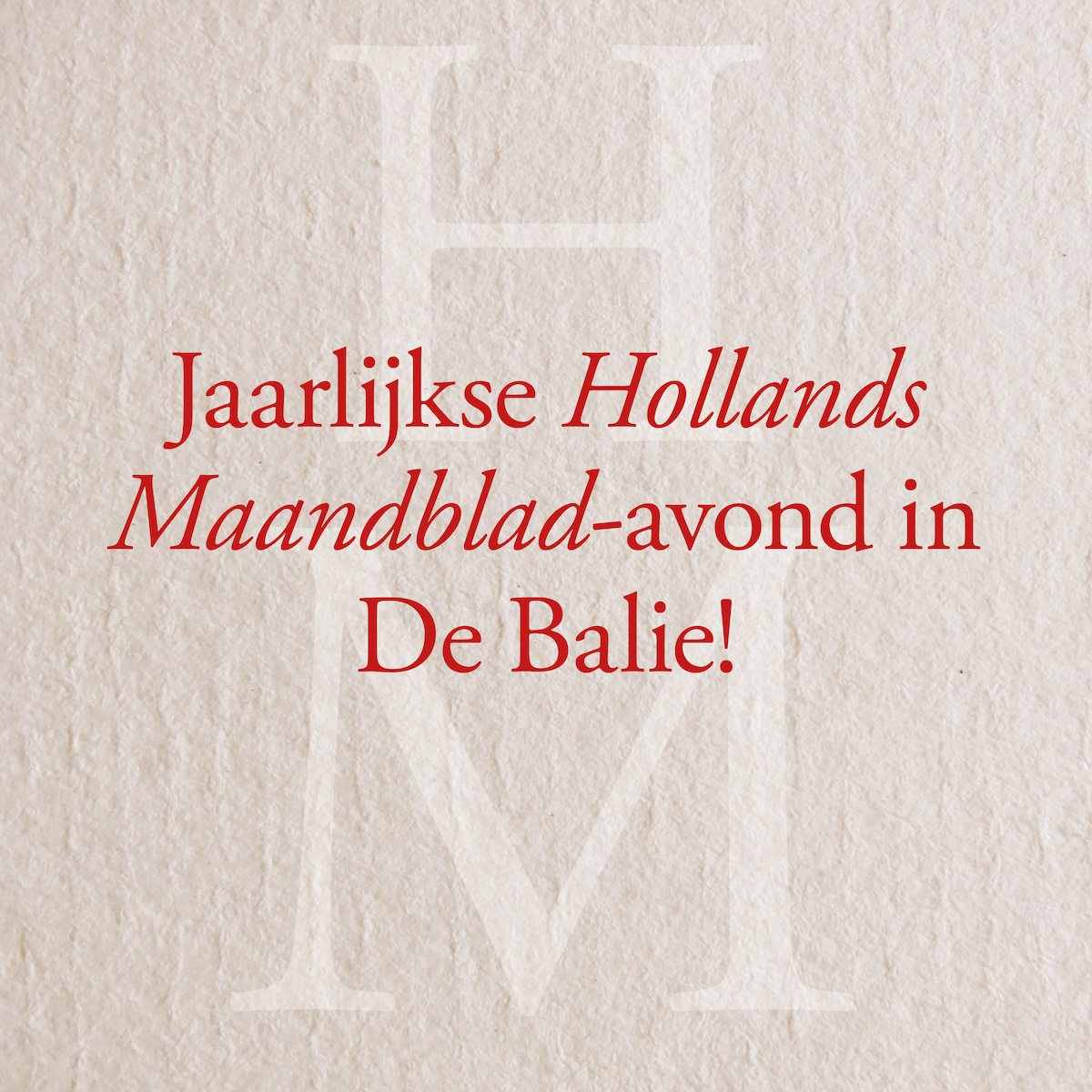 Hollands Maandblad in De Balie